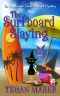 [Enchanted Coast Magical Mystery 02] • The Surfboard Slaying